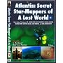 Atlantis: Secret Star-Mappers of A Lost World