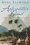 Aphrodite's Island: The European Discovery of Tahiti