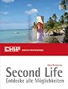 Second Life: Entdecke alle M&ouml;glichkeiten