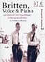 Britten, Voice and Piano: Lectures on the Vocal Music of Benjamin Britten (Guildhall Research Studies) (Guildhall Research Studies)