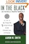 In the Black: Live Faithfully, Prosper Financially: The Ultimate 9-Step Plan for Financial Fitness