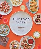 Tiny Food Party!: Bite-Size Recipes for Miniature Meals [Paperback] [2012] 1 Ed. Teri Lyn Fisher, Jenny Park