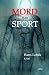 Mord statt Sport (German Edition)