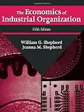 The Economics of Industrial Organization