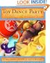 Toy Dance Party (Toys Go Out)