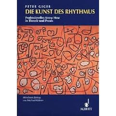 Die Kunst des Rhythmus: Professionelles Know How in Theorie und Praxis