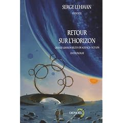 Retour sur l'horizon : Quinze grands r�cits de science-fiction