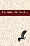 Der Wanderer.