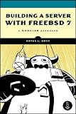 Building a Server with FreeBSD 7