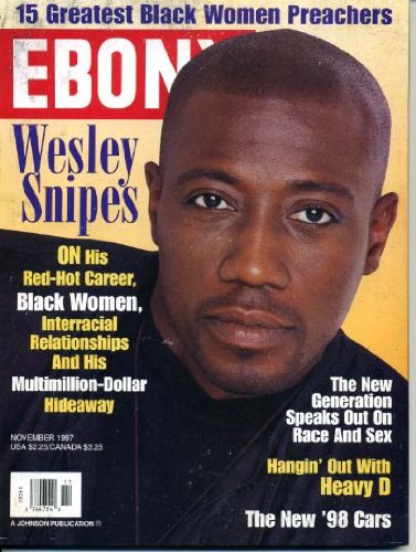 Ebony November 1997 Wesley Snipes on Cover, Whitney Houston & Brandy in Cinderella, Hangin\' Out with Heavy D, Venus Williams Goes Into Orbit, Black Action Figures