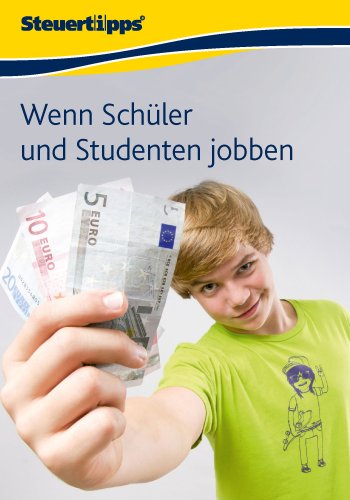 Wenn Schüler und Studenten jobben (German Edition)