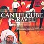 Canteloube - Chants d'Auvergne & Ravel - Bol�ro, Sheherazade / Arleen Aug�r, ECO - Pesek, LPO - Tortelier