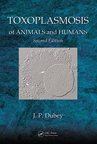Toxoplasmosis of Animals and Humans, Second Edition