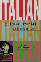 Italian Cultural Studies: An Introduction