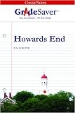GradeSaver(tm) ClassicNotes Howards End
