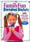 FamilyFun Boredom Busters:  365 Games, Crafts & Activities For Every Day of the Year