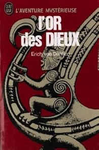 L Or Des Dieux Les Extra Terrestres Parmi Nous Babelio L Or Des Dieux Les Extra Terrestres Parmi Nous Babelio