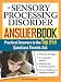 adult education rochester ny
The Sensory Processing Disorder Answer Book: Practical Answers to the Top 250 Questions Parents Ask