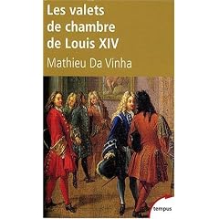 Les valets de chambre de Louis XIV