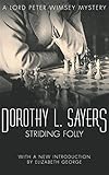 Striding Folly : including three final Lord Peter Wimsey stories