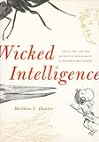 Wicked intelligence : visual art and the science of experiment in Restoration London