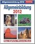 Allgemeinbildung 2012: Das t�gliche Wissens-Quiz