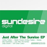 Just After The Sunrise (Original Mix)