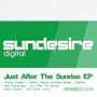 Just After The Sunrise (Original Mix)