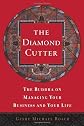 The Diamond Cutter: The Buddha on Managing Your Business and Your Life