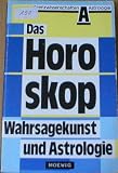 Zoom Produkt-Bild: Das Horoskop - Wahrsagekunst und Astrologie