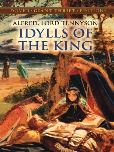 Idylls of the King (Dover Thrift Editions)