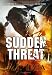 Sudden Threat