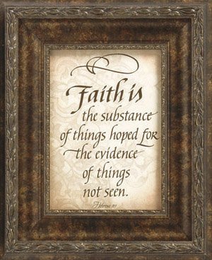 Framed Christian Art-FAITH IS THE SUBSTANCE-QS