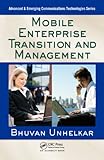 Mobile enterprise transition and management