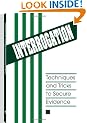 Interrogation: Techniques and Tricks to Secure Evidence