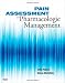 Pain Assessment and Pharmacologic Management (Pasero, Pain Assessment and Pharmacologic Managerment) by Chris Pasero MS  RN-BC  FAAN, Margo McCaffery MS  RN-BC  FAAN