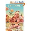 Fat Land: How Americans Became the Fattest People in the World