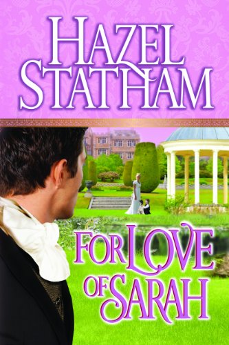 For Love of Sarah by Hazel Statham