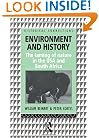 Environment and History: The taming of nature in the USA and South Africa (Historical Connections series)