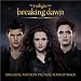 The Twilight Saga: Breaking Dawn - Part 2 (Original Motion Picture Soundtrack)