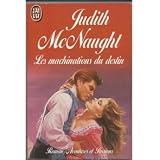 Les machinations du destinpar Judith Mcnaught