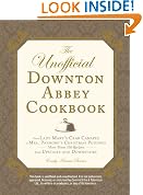 The Unofficial Downton Abbey Cookbook (Unofficial Cookbook)