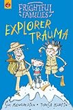 Explorer trauma