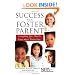 Success as a Foster Parent: Everything You Need to Know About Foster Care
