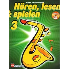 H�ren, lesen & spielen, Schule f�r Altsaxophon, m. Audio-CD