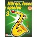 H�ren, lesen & spielen, Schule f�r Altsaxophon, m. Audio-CD