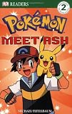 Level 2 Reader: Meet Ash (Dk Readers. Level 2)
