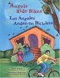 Search : Angels Ride Bikes: And Other Fall Poems / Los Angeles Andan en Bicicleta: Y Otros Poemas de Otoño (The Magical Cycle of the Seasons Series)