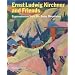 Ernst Ludwig Kirchner and Friends: Expressionism from the Swiss Mountains