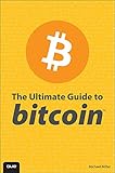 The ultimate guide to Bitcoin